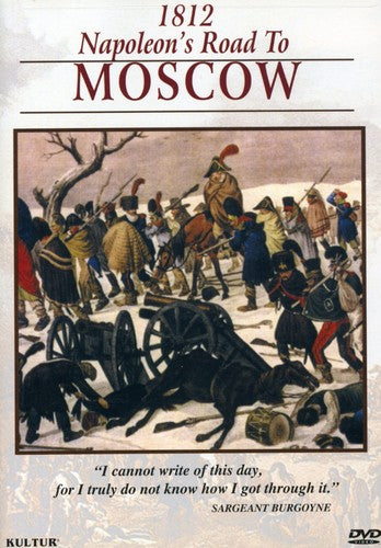 The Campaigns of Napoleon: Napoleon's Road to Moscow - DVD