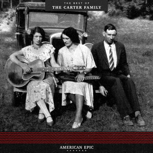 The Carter Family American Epic: The Best Of The Carter Family - Record Album - Vinyl LP