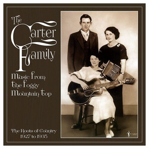The Carter Family Music From The Foggy Mountain Top 1927-35 - Record Album - Vinyl LP