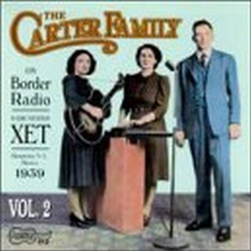 The Carter Family On Border Radio 1939 2 - CD Album