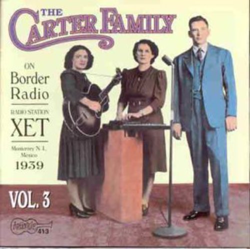 The Carter Family On Border Radio 1939 3 - CD Album