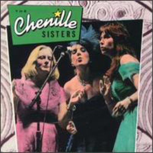 The Chenille Sisters Chenille Sisters - CD Album