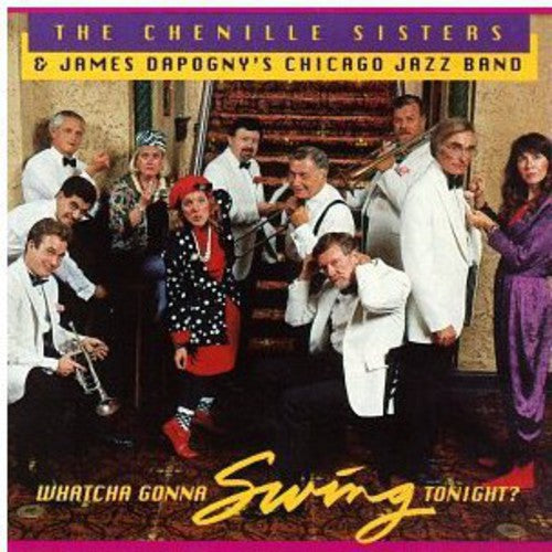 The Chenille Sisters Whatcha Gonna Swing Tonight - CD Album