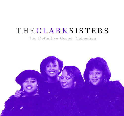 The Clark Sisters The Definitive Gospel Collection - CD Album