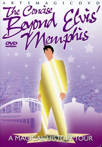 The Concise Beyond Elvis' Memphis: A Magical History Tour - DVD