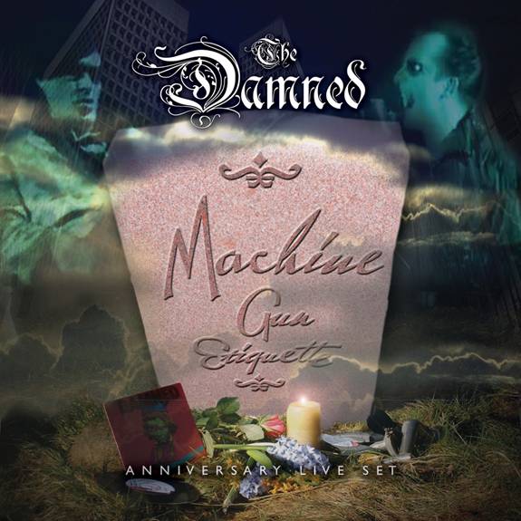 The Damned Machine Gun Etiquette Anniversary Live Set
