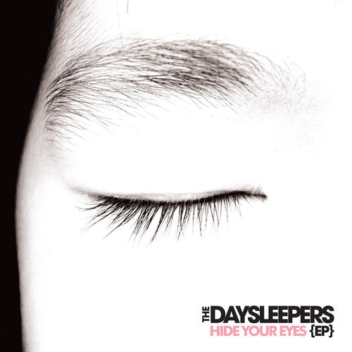The Daysleepers Hide Your Eyes Ep - Record Album - Vinyl LP