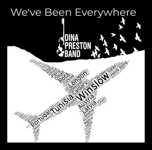 The Dina Preston Band We'Ve Been Everywhere - CD Album