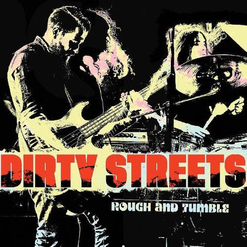 The Dirty Streets Rough And Tumble - Record Album - Vinyl LP