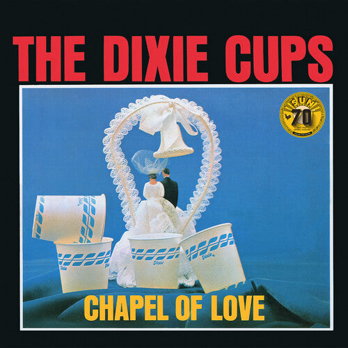 The Dixie Cups Chapel of Love (Sun Records 70th Anniversary / Remastered 2022) - CD Album