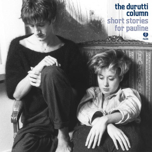 THE DURUTTI COLUMN Short Stories for Pauline - 2-Disc CD Album