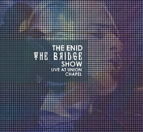 The Enid: The Bridge Show: Live at Union Chapel - 3-Disc DVD Set
