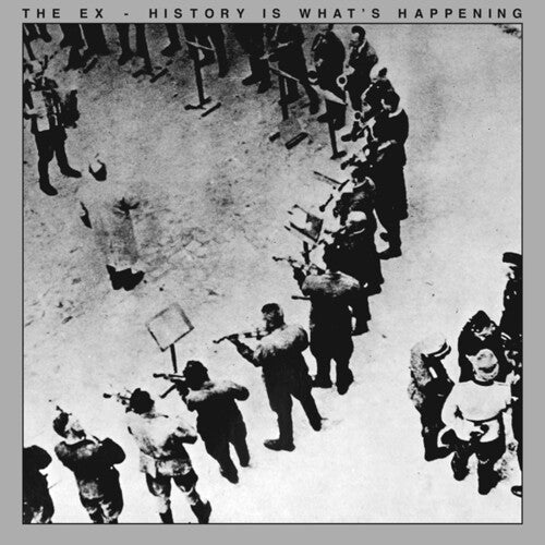 THE EX History Is What's Happening - Record Album - Vinyl LP