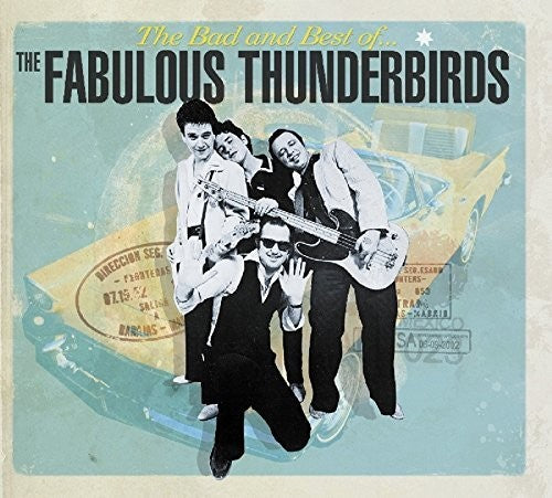 The Fabulous Thunderbirds Bad & Best Of The Fabulous Thunderbirds - Double Record Album - Vinyl LP