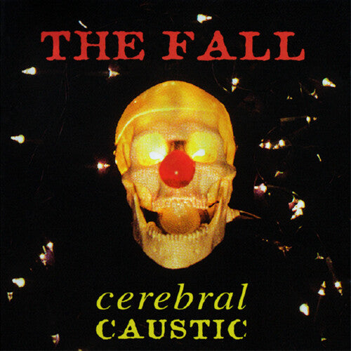 The Fall Cerebral Caustic - Record Album - Vinyl LP