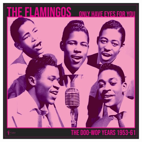 The Flamingos We Only Have Eye's For You: The Doo Wop Years 1953-61 - Record Album - Vinyl LP