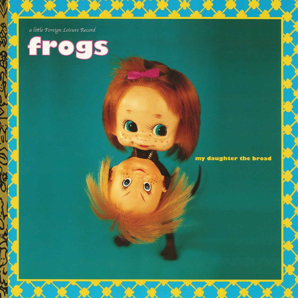 The Frogs My Daughter The Broad [Random Color Vinyl]
