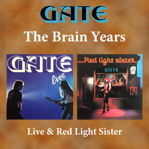 THE GATE The Brain Years: Live & Red Light Sister - 2-Disc CD Album