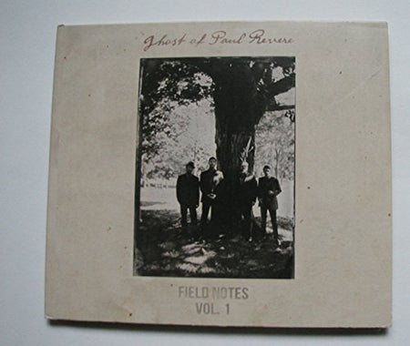 The Ghost Of Paul Revere Field Notes, Vol. 1