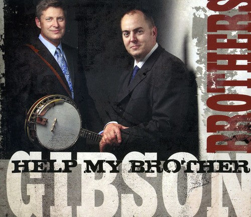 The Gibson Brothers Help My Brother - CD Album