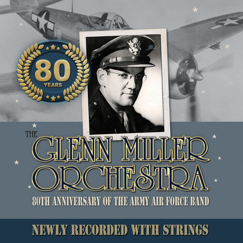 The Glenn Miller Orchestra 80th Anniversary Of The Army Air Force Band - CD Album