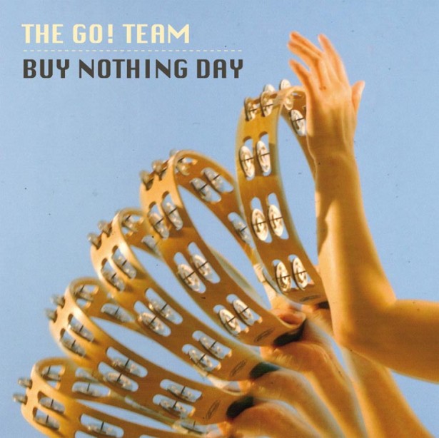 The Go! Team Buy Nothing Day