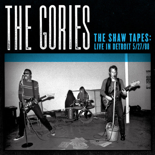 The Gories Shaw Tapes: Live in Detroit 5/27/88 - Record Album - Vinyl LP