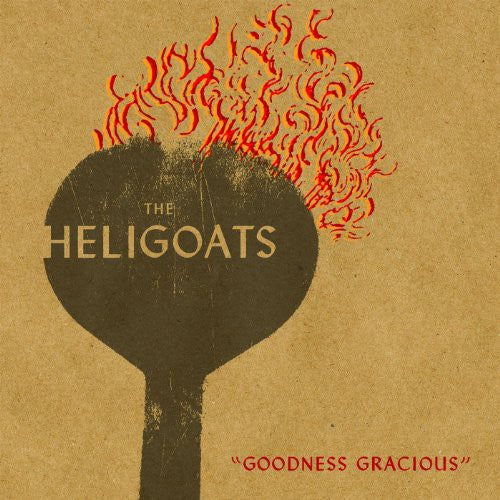The Heligoats Goodness Gracious - Record Album - Vinyl LP