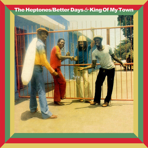 The Heptones Betters Days And King Of My Town - Expanded Editions - CD Album