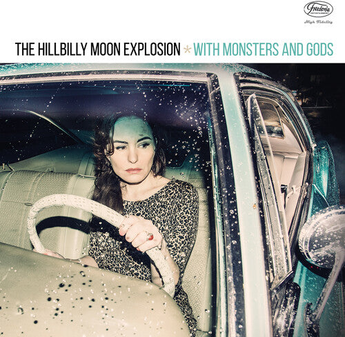 The Hillbilly Moon Explosion With Monsters & Gods - Record Album - Vinyl LP