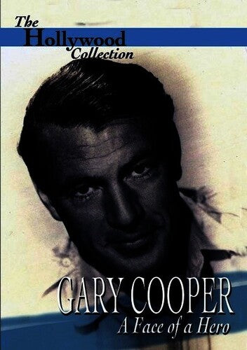 The Hollywood Collection: Gary Cooper: A Face of a Hero - DVD