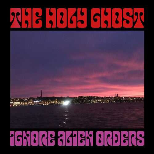 The Holy Ghost Ignore Alien Orders - Record Album - Vinyl LP
