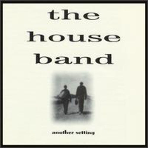 The House Band Another Setting - CD Album