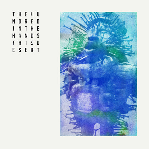 The Hundred In The Hands This Desert EP