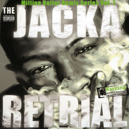 The Jacka Retrial: Million Dollar Remix Series, Vol. 1 - CD Album