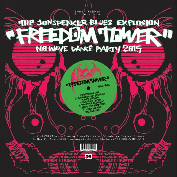 The Jon Spencer Blues Explosion Freedom Tower - No Wave Dance Party 2015 (HOT GREEN VINYL)