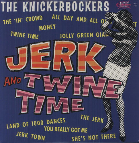 The Knickerbockers Jerk and Twine Time - Record Album - Vinyl LP
