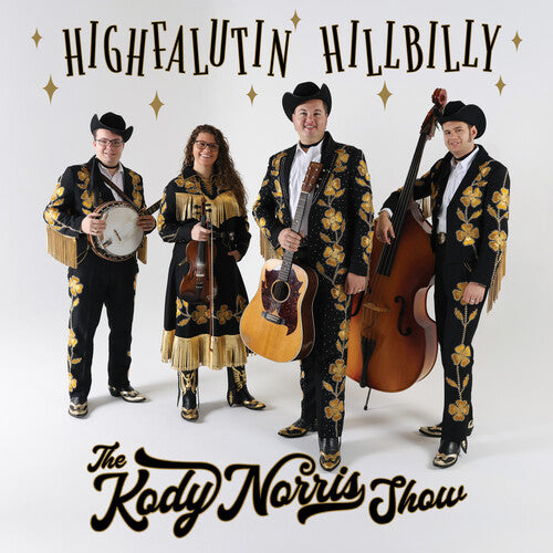 The Kody Norris Show Highfalutin Hillbilly - Record Album - Vinyl LP