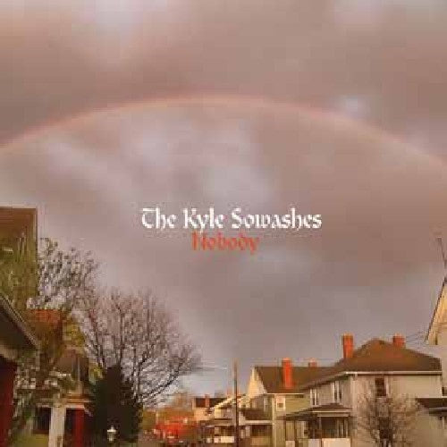 The Kyle Sowashes Nobody - Record Album - Vinyl LP