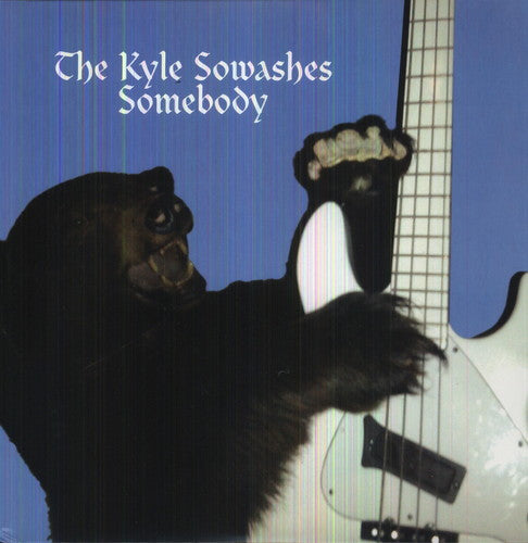 The Kyle Sowashes Somebody - Record Album - Vinyl LP