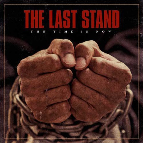 The Last Stand Time Is Now - Record Album - Vinyl LP