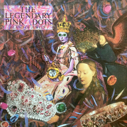 THE LEGENDARY PINK DOTS Island Of Jewels