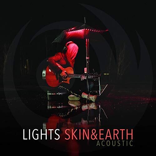 The Lights Skin & Earth: Acoustic - Record Album - Vinyl LP