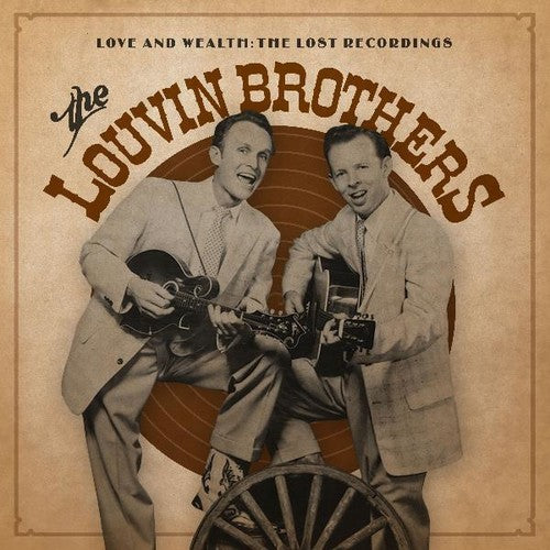 The Louvin Brothers Love & Wealth: The Lost Recordings - Double Record Album - Vinyl LP