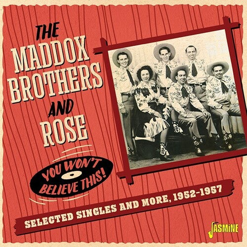 The Maddox Brothers & Rose You Won't Believe This! Selected Singles & More 1952-1957 - CD Album