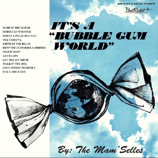 The Mam'selles It's A Bubble Gum World