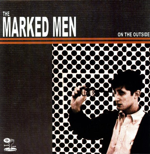 The Marked Men On the Outside - Record Album - Vinyl LP