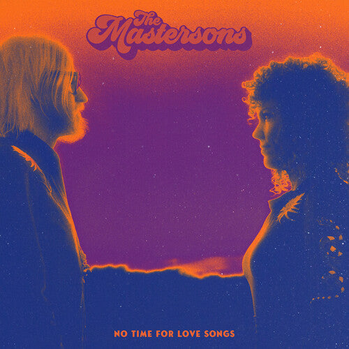 The Mastersons No Time For Love Songs - Record Album - Vinyl LP
