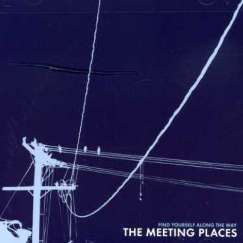 The Meeting Places Find Yourself Along the Way - CD Album