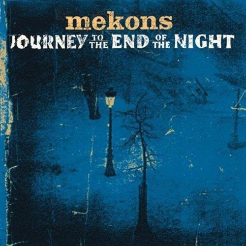 The Mekons Journey To The End Of The Night - CD Album